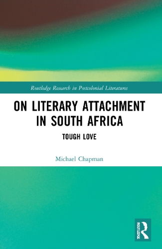 Бумажная книга «On Literary Attachment in South Africa: Tough Love», автор Майкл Чепмен - фото №1
