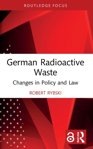 Бумажная книга «German Radioactive Waste: Changes in Policy and Law», автор Роберт Рыбски - фото №1