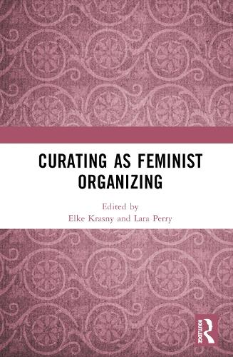 Паперова книга «Curating as Feminist Organizing» - фото №1