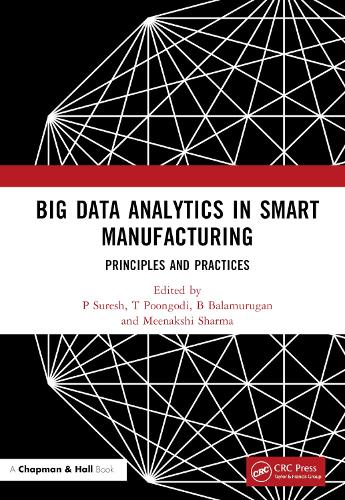 [object Object] «Big Data Analytics in Smart Manufacturing: Principles and Practices» - фото №1