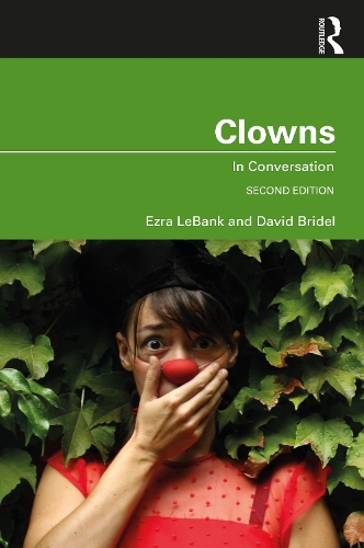 Паперова книга «Clowns: In Conversation», авторів Девід Брідель, Езра ЛеБанк - фото №1