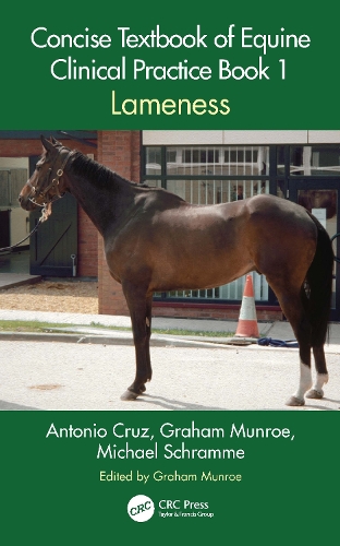 Бумажная книга «Concise Textbook of Equine Clinical Practice Book 1: Lameness», авторов Антонио Круз, Грэм Манро, Майкл Шрамм - фото №1