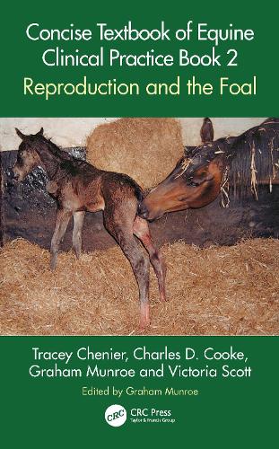 Паперова книга «Concise Textbook of Equine Clinical Practice Book 2: Reproduction and the Foal», авторів Чарльз Д. Кук, Грем Манро, Трейсі Шеньє - фото №1