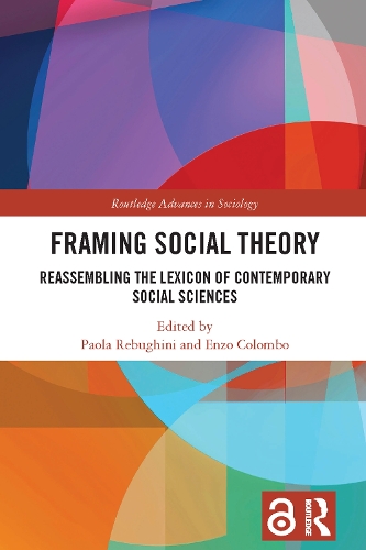 Бумажная книга «Framing Social Theory: Reassembling the Lexicon of Contemporary Social Sciences» - фото №1