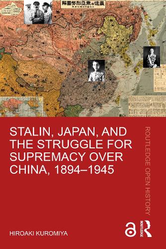 Паперова книга «Stalin, Japan, and the Struggle for Supremacy over China, 1894–1945», автор Хироаки Куромия - фото №1