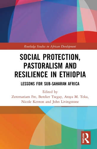 Бумажная книга «Social Protection, Pastoralism and Resilience in Ethiopia: Lessons for Sub-Saharan Africa» - фото №1