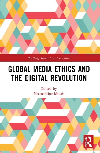 Бумажная книга «Global Media Ethics and the Digital Revolution» - фото №1