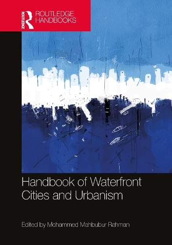 Бумажная книга «Handbook of Waterfront Cities and Urbanism» - фото №1