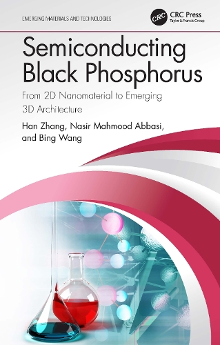 [object Object] «Semiconducting Black Phosphorus: From 2D Nanomaterial to Emerging 3D Architecture», авторов Бинг Ван, Хань Чжан, Насир Махмуд Аббаси - фото №1