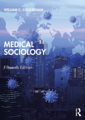 Бумажная книга «Medical Sociology», автор Уильям К. Кокерхэм - фото №1