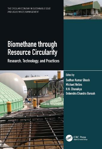 Бумажная книга «Biomethane through Resource Circularity: Research, Technology and Practices» - фото №1