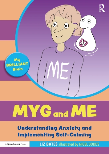 Бумажная книга «Myg and Me: Understanding Anxiety and Implementing Self-Calming», автор Лиз Бейтс - фото №1