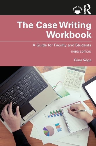 Бумажная книга «The Case Writing Workbook: A Guide for Faculty and Students», автор Джина Вега - фото №1