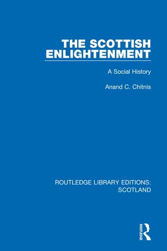 Паперова книга «The Scottish Enlightenment: A Social History», автор Ананд К. Чітніс - фото №1