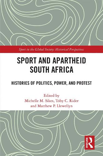 Бумажная книга «Sport and Apartheid South Africa: Histories of Politics, Power, and Protest» - фото №1