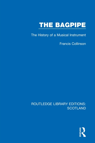 Бумажная книга «The Bagpipe: The History of a Musical Instrument», автор Фрэнсис Коллинсон - фото №1