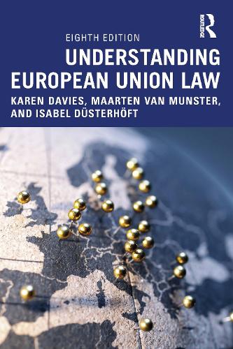 Бумажная книга «Understanding European Union Law», авторов Изабель Дюстерхёфт, Карен Дэвис, Маартен ван Мюнстер - фото №1