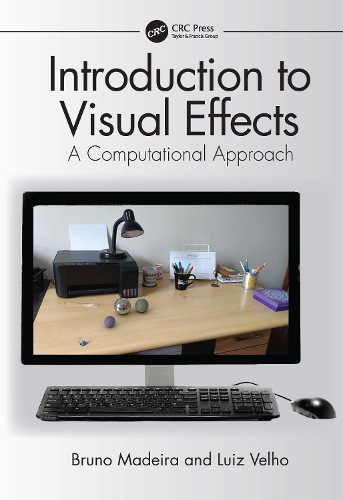 [object Object] «Introduction to Visual Effects: A Computational Approach», авторів Бруно Мадейра, Луїс Велью - фото №1