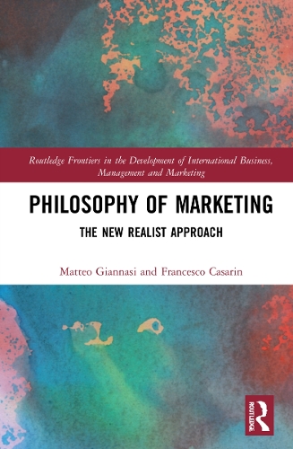 Бумажная книга «Philosophy of Marketing: The New Realist Approach», авторов Франческо Казарин, Маттео Джаннаси - фото №1