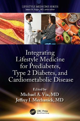 Паперова книга «Integrating Lifestyle Medicine for Prediabetes, Type 2 Diabetes, and Cardiometabolic Disease» - фото №1