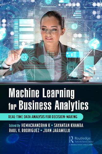 Бумажная книга «Machine Learning for Business Analytics: Real-Time Data Analysis for Decision-Making» - фото №1