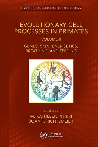 Паперова книга «Evolutionary Cell Processes in Primates: Genes, Skin, Energetics, Breathing, and Feeding, Volume II» - фото №1