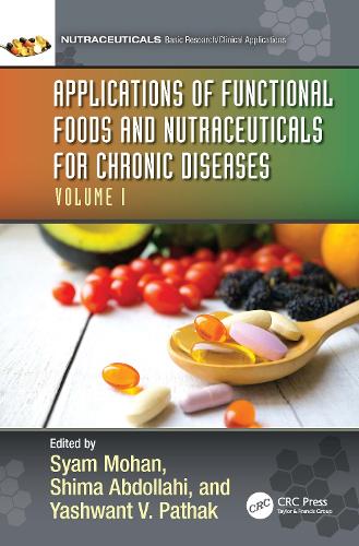 Бумажная книга «Applications of Functional Foods and Nutraceuticals for Chronic Diseases: Volume I» - фото №1