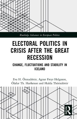 Бумажная книга «Electoral Politics in Crisis After the Great Recession: Change, Fluctuations and Stability in Iceland», авторов Агнар Фрейр Хельгасон, Ева Х. Эннудоттир, Хульда Торисдоттир, Олаф Т. Хардарсон - фото №1