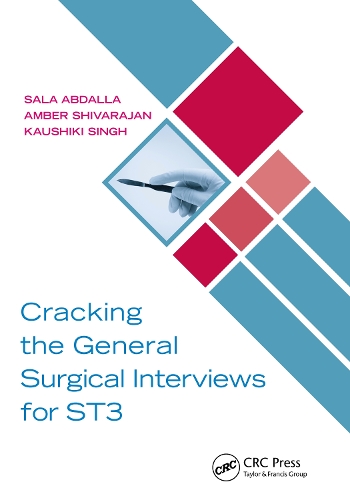 Бумажная книга «Cracking the General Surgical Interviews for ST3», авторов Эмбер Шивараджан, Каушики Сингх, Сала Абдалла - фото №1