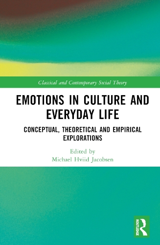 [object Object] «Emotions in Culture and Everyday Life: Conceptual, Theoretical and Empirical Explorations» - фото №1