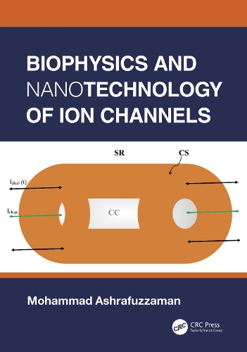 [object Object] «Biophysics and Nanotechnology of Ion Channels», автор Мохаммад Ашрафуззаман - фото №1
