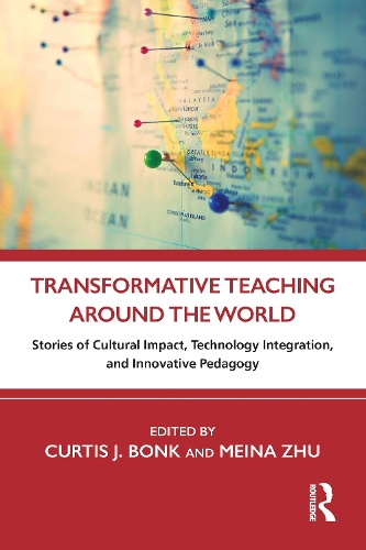 Паперова книга «Transformative Teaching Around the World: Stories of Cultural Impact, Technology Integration, and Innovative Pedagogy» - фото №1
