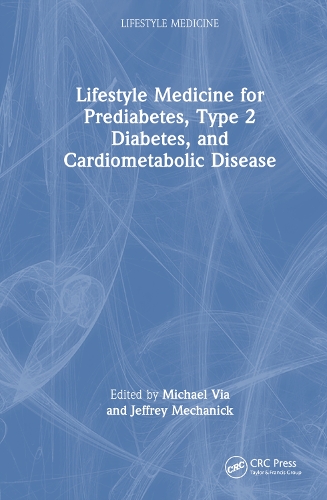 Паперова книга «Integrating Lifestyle Medicine for Prediabetes, Type 2 Diabetes, and Cardiometabolic Disease» - фото №1