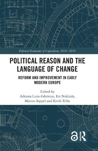 Бумажная книга «Political Reason and the Language of Change: Reform and Improvement in Early Modern Europe» - фото №1