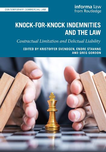 Бумажная книга «Knock-for-Knock Indemnities and the Law: Contractual Limitation and Delictual Liability» - фото №1