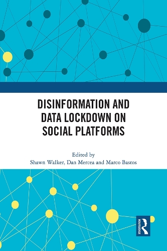 Бумажная книга «Disinformation and Data Lockdown on Social Platforms» - фото №1