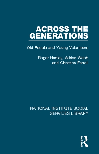 Бумажная книга «Across the Generations: Old People and Young Volunteers», авторов Адриан Вебб, Кристин Фаррелл, Роджер Хэдли - фото №1