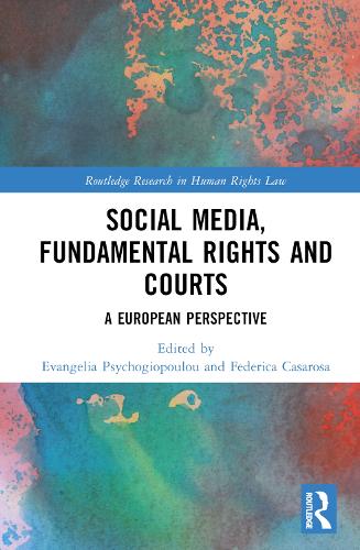 Паперова книга «Social Media, Fundamental Rights and Courts: A European Perspective» - фото №1