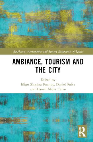 Паперова книга «Ambiance, Tourism and the City» - фото №1