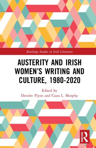 Бумажная книга «Austerity and Irish Women’s Writing and Culture, 1980–2020» - фото №1