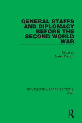 Бумажная книга «General Staffs and Diplomacy before the Second World War» - фото №1