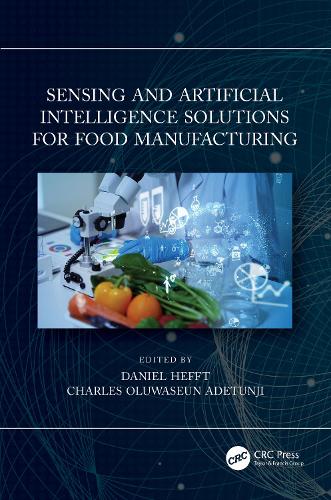 Бумажная книга «Sensing and Artificial Intelligence Solutions for Food Manufacturing» - фото №1