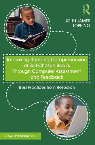 [object Object] «Improving Reading Comprehension of Self-Chosen Books Through Computer Assessment and Feedback: Best Practices from Research», автор Кіт Джеймс Топпінг - фото №1
