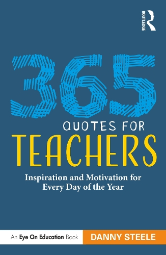 Бумажная книга «365 Quotes for Teachers: Inspiration and Motivation for Every Day of the Year», автор Дэнни Стил - фото №1