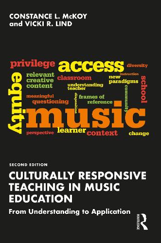 Паперова книга «Culturally Responsive Teaching in Music Education: From Understanding to Application», авторів Констанс Л. МакКой, Вікі Р. Лінд - фото №1