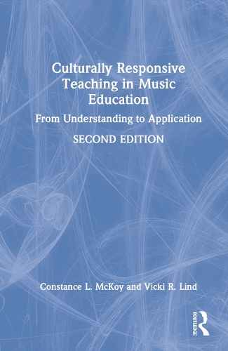 Паперова книга «Culturally Responsive Teaching in Music Education: From Understanding to Application», авторів Констанс Л. МакКой, Вікі Р. Лінд - фото №1