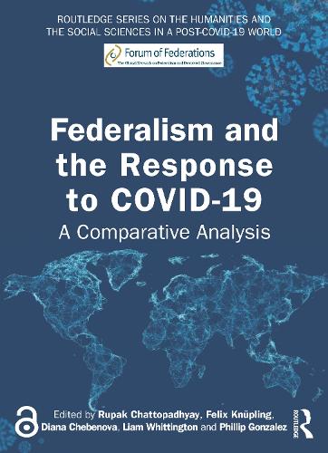 Бумажная книга «Federalism and the Response to COVID-19: A Comparative Analysis» - фото №1