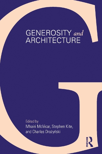 Бумажная книга «Generosity and Architecture» - фото №1