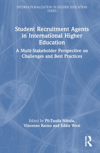 Паперова книга «Student Recruitment Agents in International Higher Education: A Multi-Stakeholder Perspective on Challenges and Best Practices» - фото №1