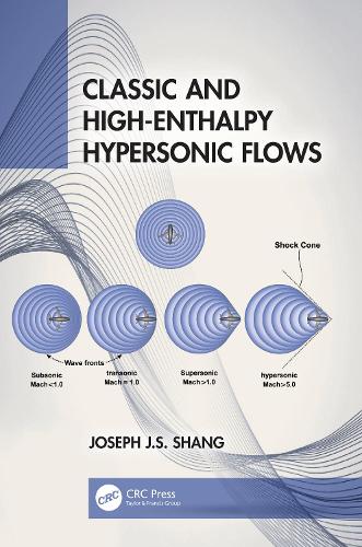 Паперова книга «Classic and High-Enthalpy Hypersonic Flows», автор Джозеф Дж. С. Шанг - фото №1